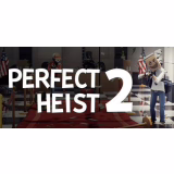 Perfect Heist 2