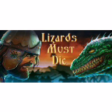 LIZARDS MUST DIE