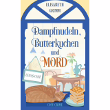 Dampfnudeln, Butterkuchen en moorden in Lena's Café (Cosy-Crime-serie)