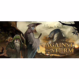 Simulateur de ville fantastique : Against the Storm