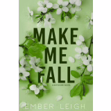 Make Me Fall : un roman de comédie romantique à l'apparence de relation fictive (Bayshore Book 2) (Version française)